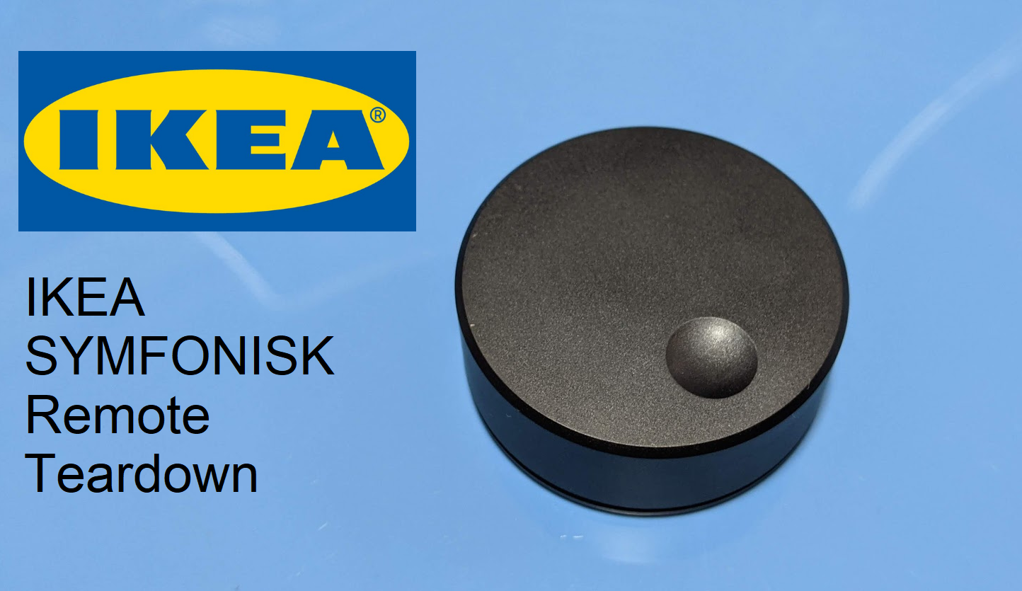 IKEA SYMFONISK Sound Remote Teardown